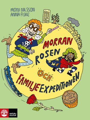 cover image of Morran, Rosen och familjeexpeditionen